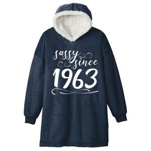 Sassy Since 1963 Birthday 60th Birthday Hooded Wearable Blanket