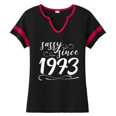 Sassy Since 1973 Birthday 50th Birthday Ladies Halftime Notch Neck Tee