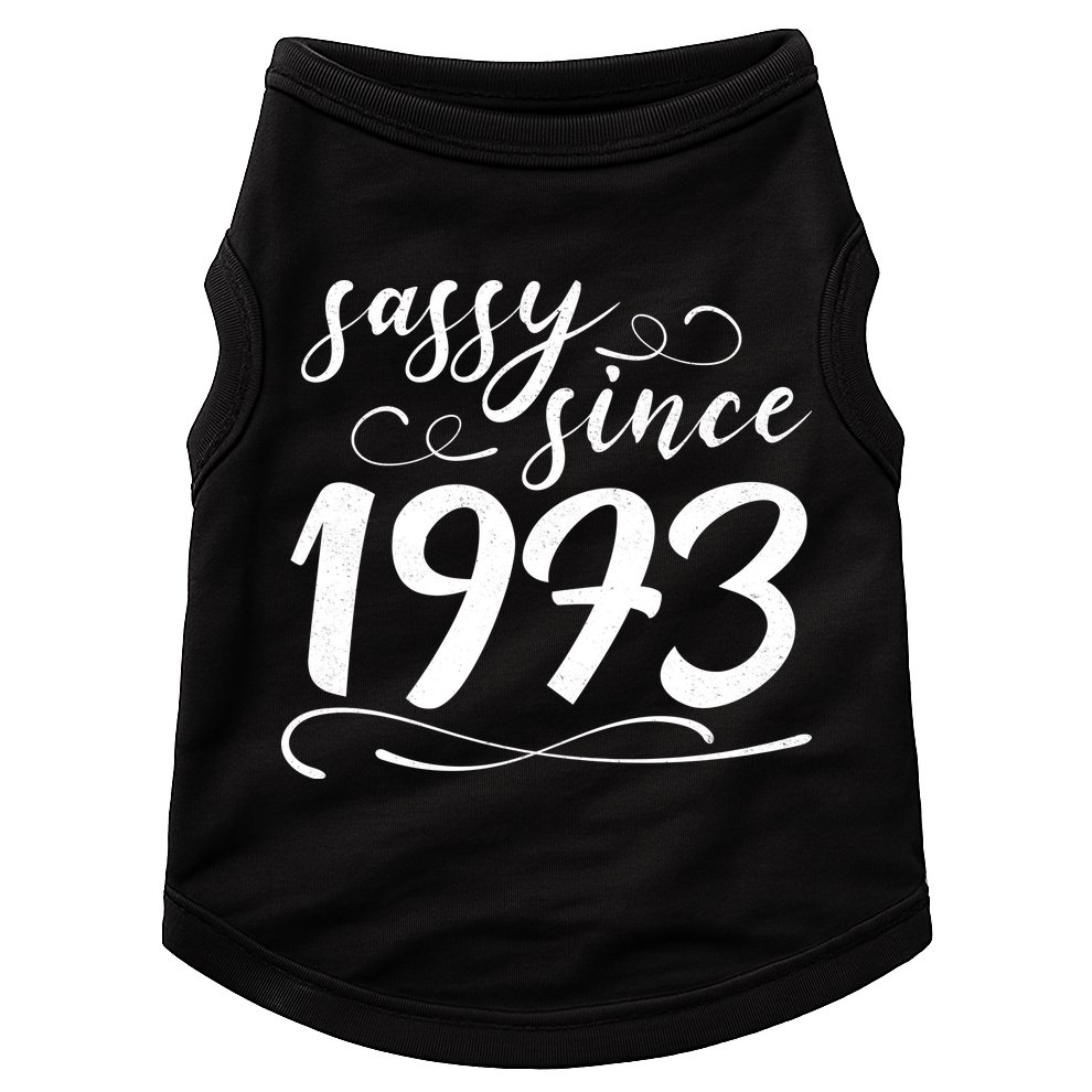 Sassy Since 1973 Birthday 50th Birthday Doggie Tank