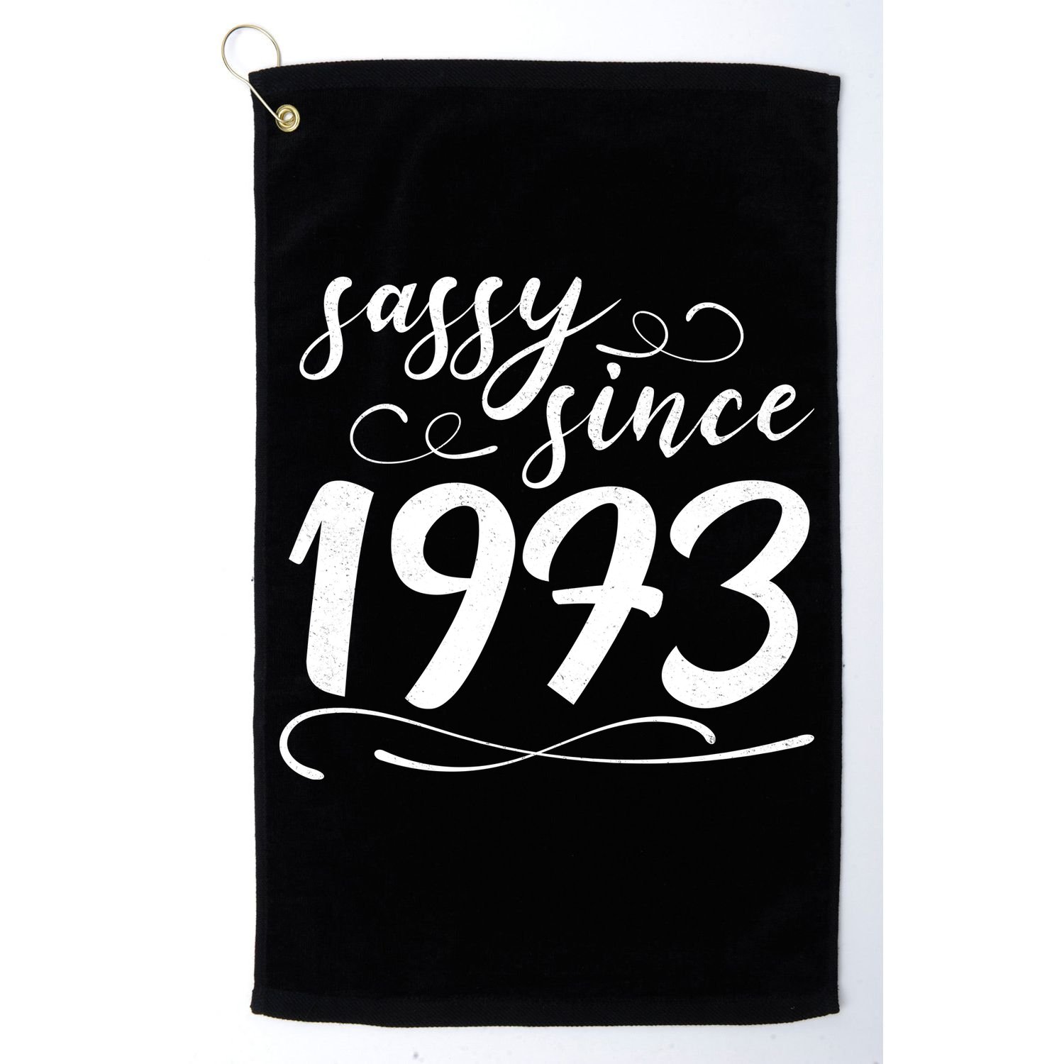 Sassy Since 1973 Birthday 50th Birthday Golf Towel