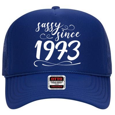 Sassy Since 1973 Birthday 50th Birthday High Crown Mesh Back Trucker Hat