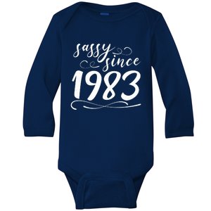 Sassy Since 1983 Birthday 40th Birthday Baby Long Sleeve Bodysuit