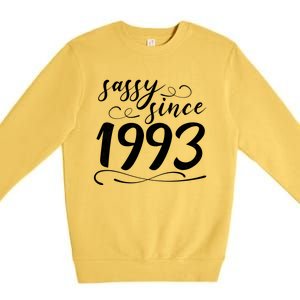 Sassy Since 1993 Birthday 30th Birthday Premium Crewneck Sweatshirt