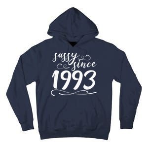 Sassy Since 1993 Birthday 30th Birthday Tall Hoodie