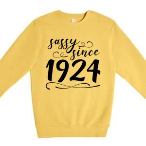 Sassy Since 1924 Birthday 100th Birthday Premium Crewneck Sweatshirt