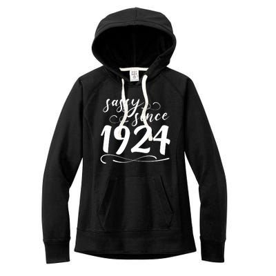 Sassy Since 1924 Birthday 100th Birthday Women's Fleece Hoodie