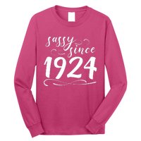 Sassy Since 1924 Birthday 100th Birthday Long Sleeve Shirt