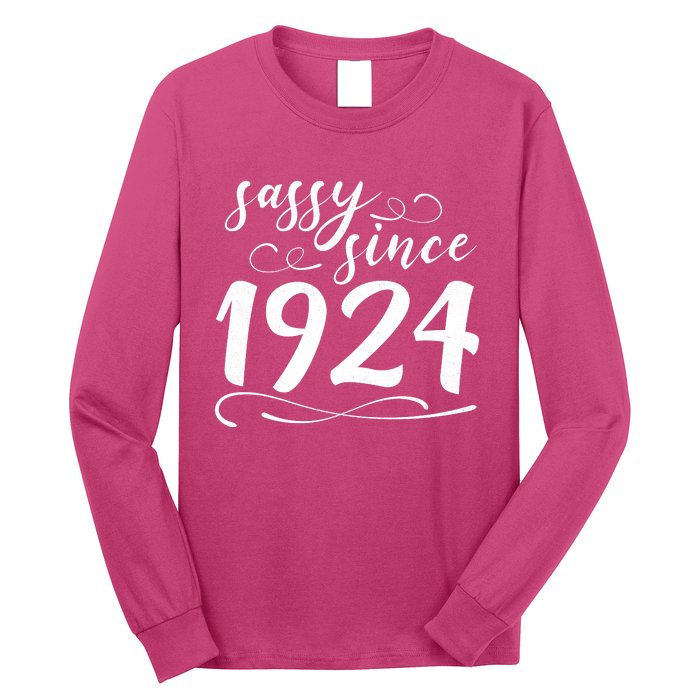 Sassy Since 1924 Birthday 100th Birthday Long Sleeve Shirt