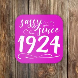 Sassy Since 1924 Birthday 100th Birthday Coaster