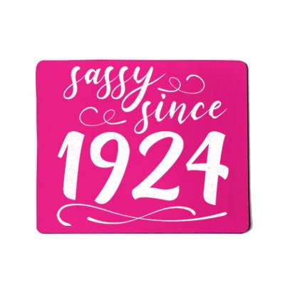 Sassy Since 1924 Birthday 100th Birthday Mousepad