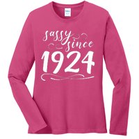 Sassy Since 1924 Birthday 100th Birthday Ladies Long Sleeve Shirt