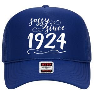 Sassy Since 1924 Birthday 100th Birthday High Crown Mesh Back Trucker Hat