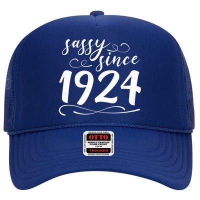 Sassy Since 1924 Birthday 100th Birthday High Crown Mesh Back Trucker Hat