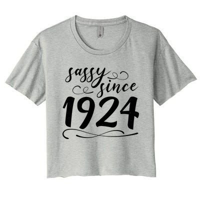 Sassy Since 1924 Birthday 100th Birthday Women's Crop Top Tee