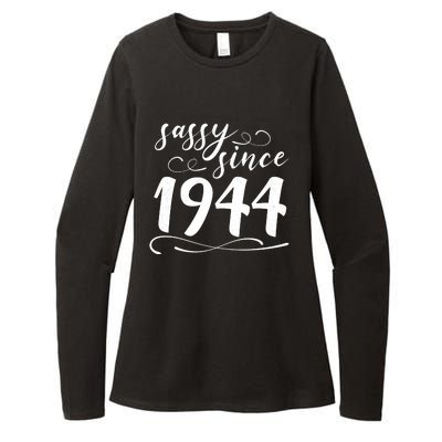 Sassy Since 1944 Birthday 80th Birthday Womens CVC Long Sleeve Shirt