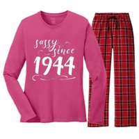 Sassy Since 1944 Birthday 80th Birthday Women's Long Sleeve Flannel Pajama Set 