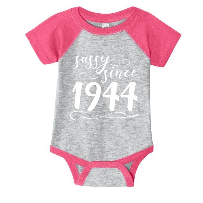 Sassy Since 1944 Birthday 80th Birthday Infant Baby Jersey Bodysuit