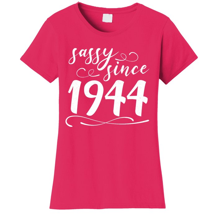 Sassy Since 1944 Birthday 80th Birthday Women's T-Shirt