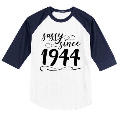 Sassy Since 1944 Birthday 80th Birthday Baseball Sleeve Shirt