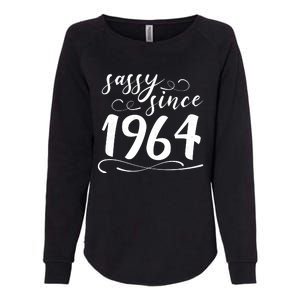 Sassy Since 1964 Birthday 60th Birthday Womens California Wash Sweatshirt