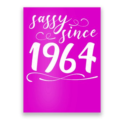 Sassy Since 1964 Birthday 60th Birthday Poster