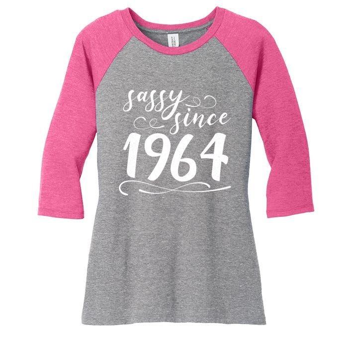 Sassy Since 1964 Birthday 60th Birthday Women's Tri-Blend 3/4-Sleeve Raglan Shirt