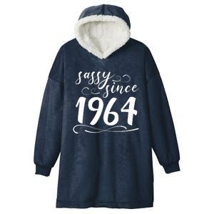 Sassy Since 1964 Birthday 60th Birthday Hooded Wearable Blanket