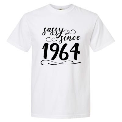 Sassy Since 1964 Birthday 60th Birthday Garment-Dyed Heavyweight T-Shirt