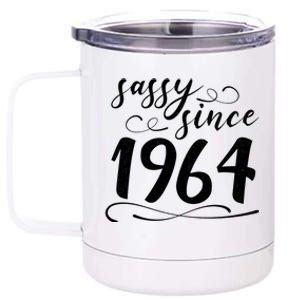 Sassy Since 1964 Birthday 60th Birthday 12 oz Stainless Steel Tumbler Cup