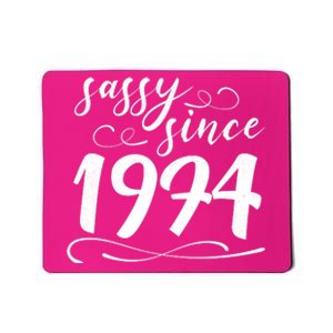 Sassy Since 1974 Birthday 50th Birthday Mousepad