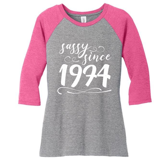 Sassy Since 1974 Birthday 50th Birthday Women's Tri-Blend 3/4-Sleeve Raglan Shirt