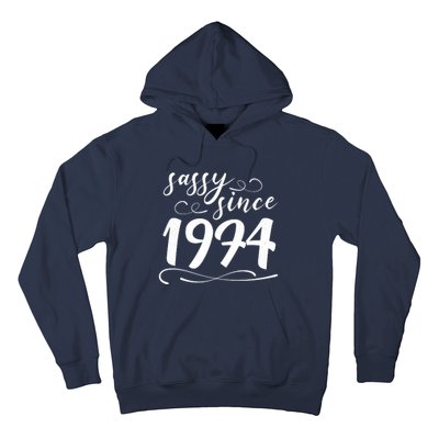 Sassy Since 1974 Birthday 50th Birthday Hoodie