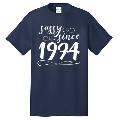 Sassy Since 1974 Birthday 50th Birthday Tall T-Shirt