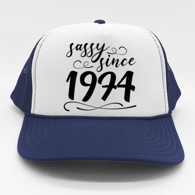 Sassy Since 1974 Birthday 50th Birthday Trucker Hat