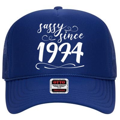 Sassy Since 1974 Birthday 50th Birthday High Crown Mesh Back Trucker Hat