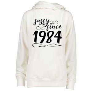 Sassy Since 1984 Birthday 40th Birthday Womens Funnel Neck Pullover Hood