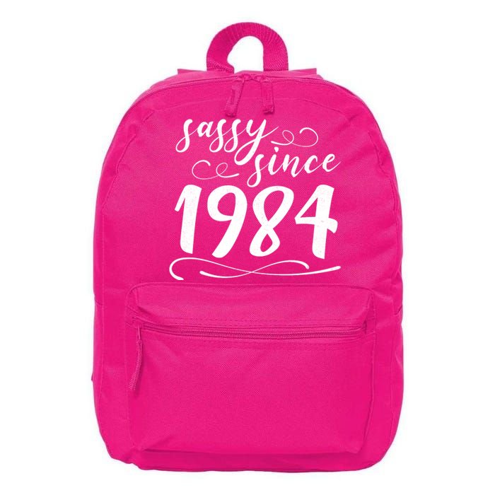 Sassy Since 1984 Birthday 40th Birthday 16 in Basic Backpack