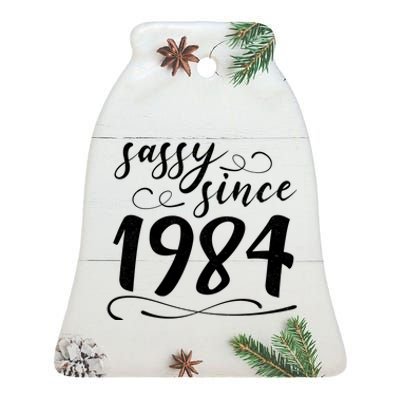 Sassy Since 1984 Birthday 40th Birthday Ceramic Bell Ornament