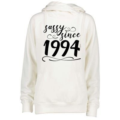 Sassy Since 1994 Birthday 30th Birthday Womens Funnel Neck Pullover Hood