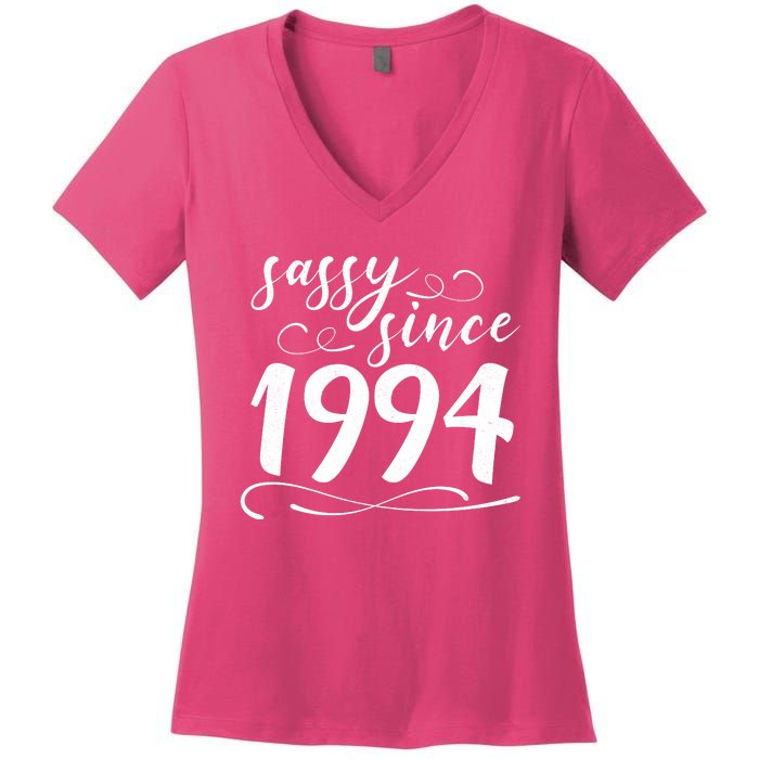 Sassy Since 1994 Birthday 30th Birthday Women's V-Neck T-Shirt