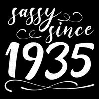 Sassy Since 1935 Birthday 90th Birthday Backpack