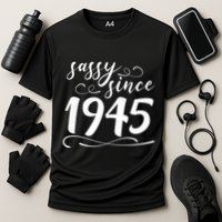 Sassy Since 1945 Birthday 80th Birthday Performance Shirt