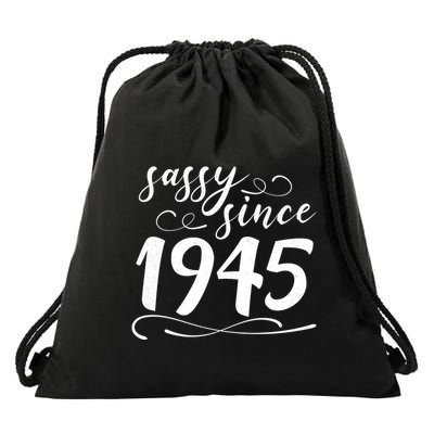 Sassy Since 1945 Birthday 80th Birthday Drawstring Bag