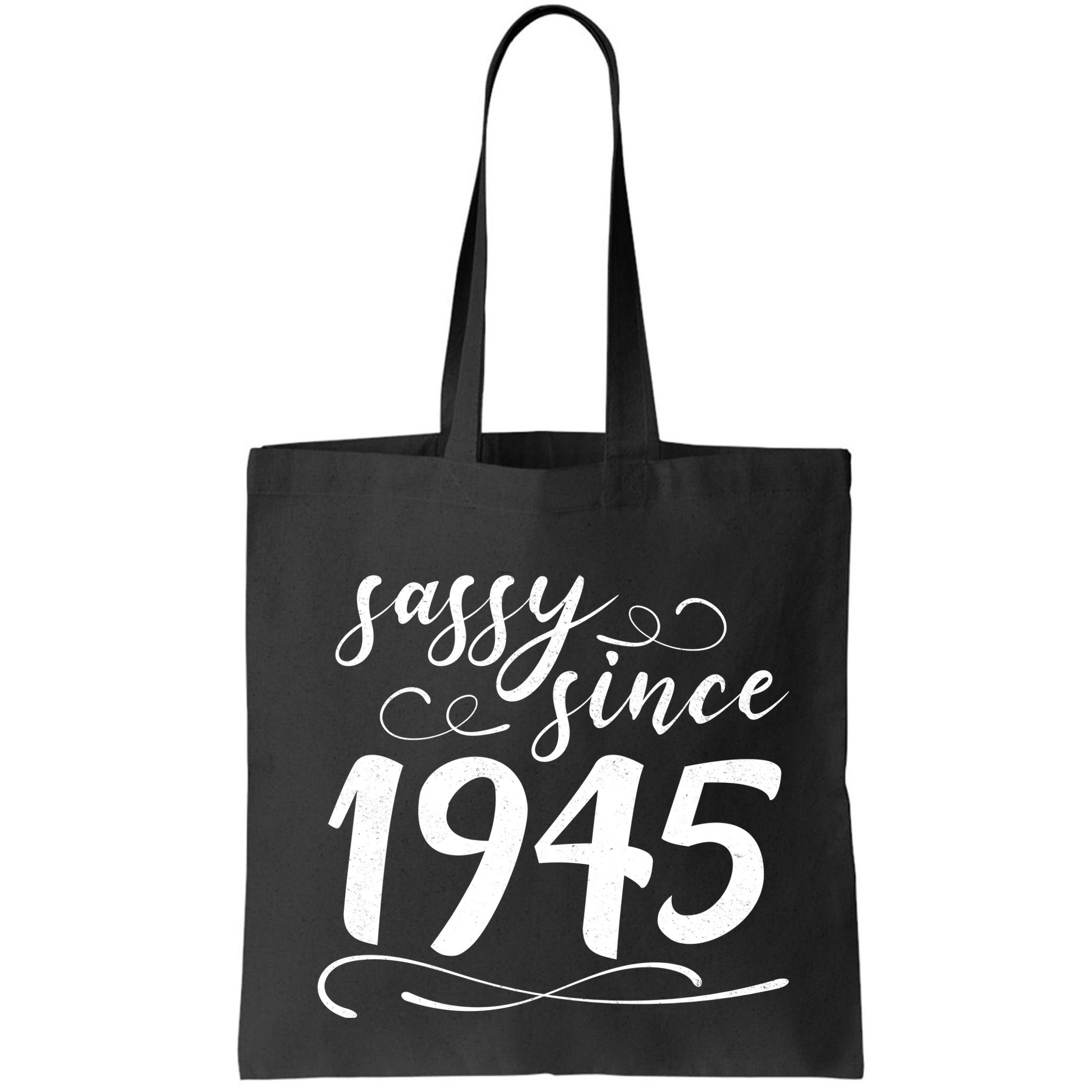Sassy Since 1945 Birthday 80th Birthday Bag