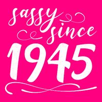 Sassy Since 1945 Birthday 80th Birthday Sweatshirt