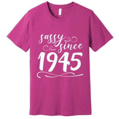 Sassy Since 1945 Birthday 80th Birthday Premium T-Shirt