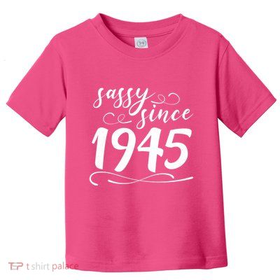 Sassy Since 1945 Birthday 80th Birthday Toddler T-Shirt
