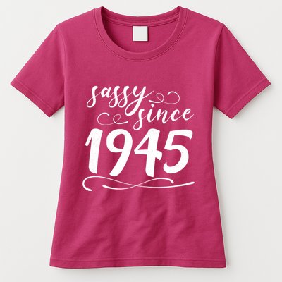 Sassy Since 1945 Birthday 80th Birthday Womens T-Shirt