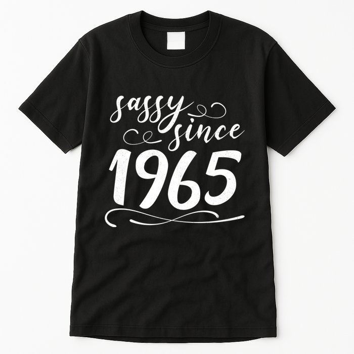 Sassy Since 1965 Birthday 60th Birthday Tall T-Shirt