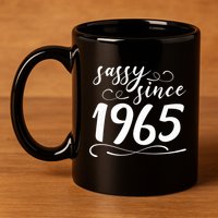 Sassy Since 1965 Birthday 60th Birthday 11oz C Handle Ceramic Mug